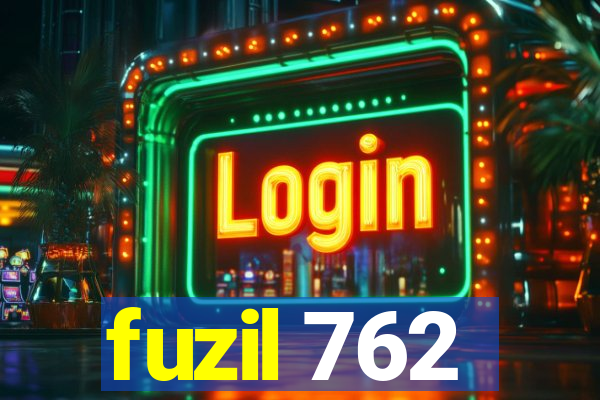 fuzil 762